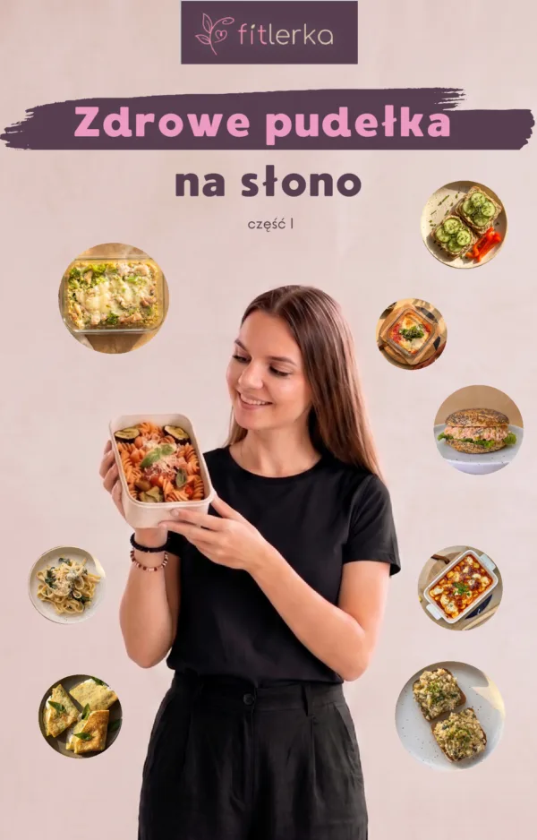 Zdrowe pudełka na słono cz. I
